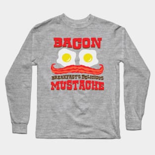 Bacon Mustache Long Sleeve T-Shirt